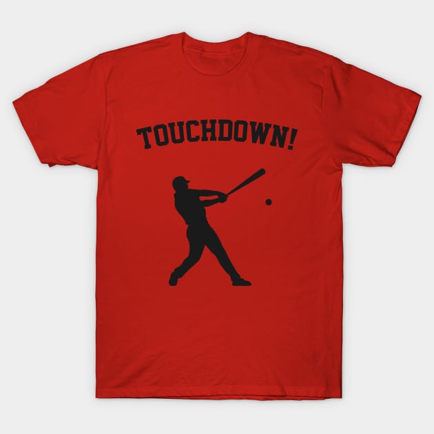Touchdown! Funny Baseball Batter Silhouette T-Shirt by TwistedCharm